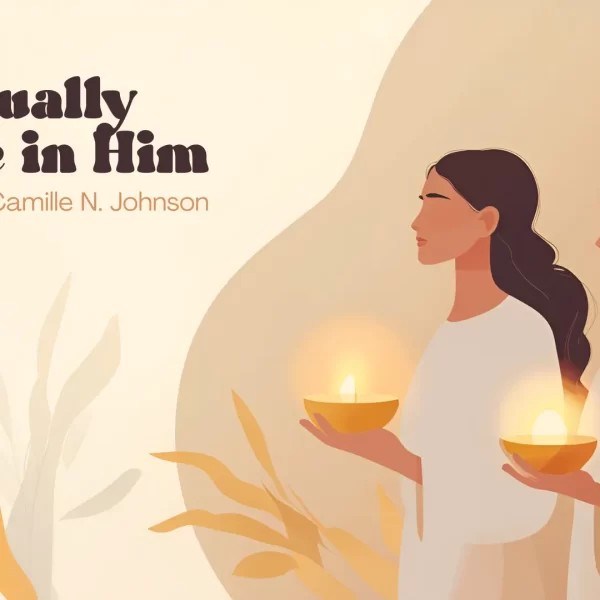 “Spiritually Whole in Him” by President Camille N. Johnson Lesson Help + Free Canva Template
