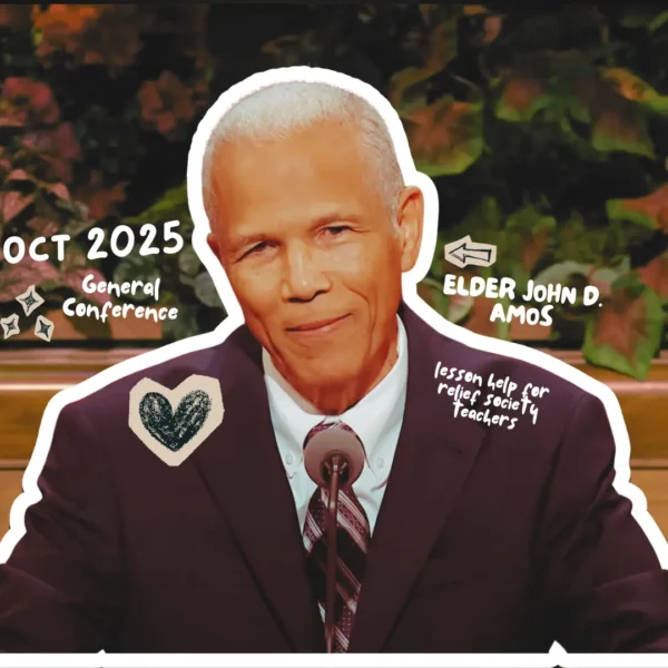 October 2025 General Conference Lesson Help for Relief Society Teachers: “The Good News Recipe” By Elder John D. Amos