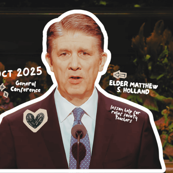 October 2025 General Conference Lesson Help for Relief Society Teachers: “Forsake Not Your Own Mercy” By Elder Matthew S. Holland