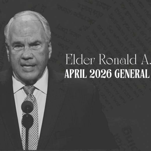 Elder Ronald A. Rasband “He is Risen” – April 2026 General Conference Lesson Help for Relief Society and Elders Quorum
