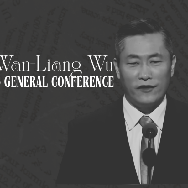 Elder Wan-Liang Wu “I Will Give Away All My Sins to Know Thee” – April 2026 General Conference Lesson Help for Relief Society and Elders Quorum