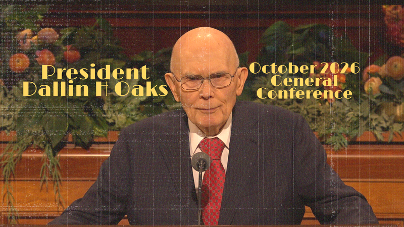 President Dallin H. Oaks speaking during October 2026 General Conference