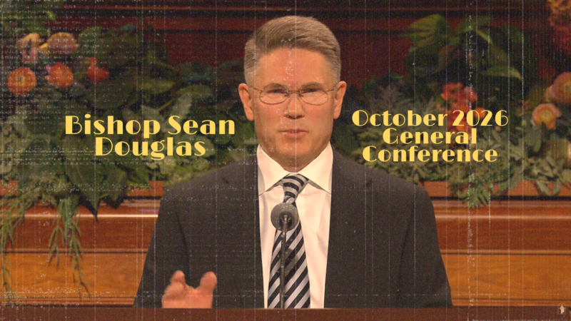 Bishop Sean Douglas speaking during October 2026 General Conference